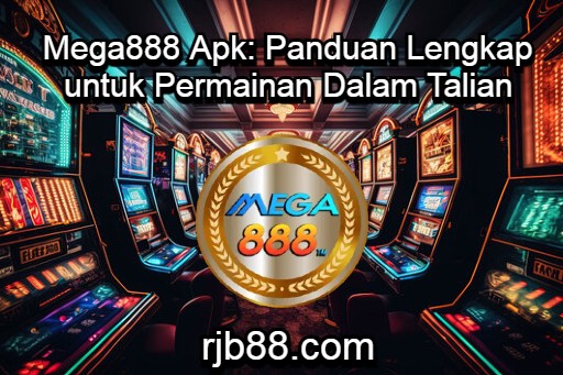 Mega888 Apk